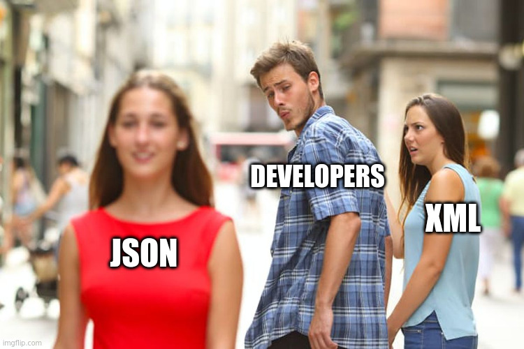 The distracted boyfriend meme: XML is annoyed her developer boyfriend is looking at JSON.